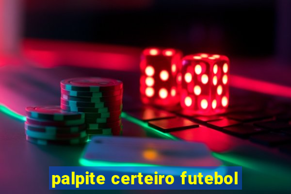 palpite certeiro futebol